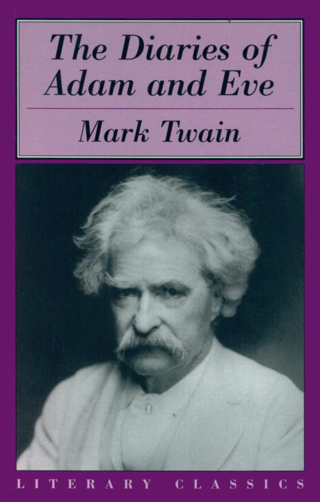Mark Twain/The Diaries of Adam and Eve